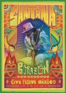 Santana. Corazon. Live from Mexico: Live It to Believe It