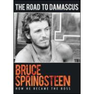 Bruce Springsteen. The Road To Damascus