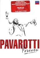 Luciano Pavarotti. Pavarotti Forever
