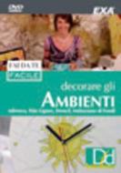 Fai Da Te Facile: Decorare Gli Ambienti