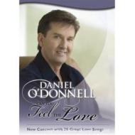 Daniel O'Donnell - Can You Feel The Love?