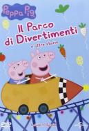 Peppa Pig. Il parco di divertimenti e altre storie