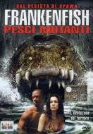 Frankenfish. Pesci mutanti