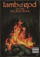 Lamb Of God. As The Palaces Burn (2 Dvd)