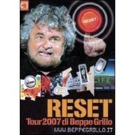Beppe Grillo. Reset Tour 2007 Beppe Grillo. Reset Tour 2007
