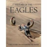 Eagles The - History Of The Eagles (2 Dvd)