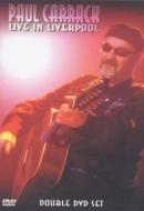 Paul Carrack - Live In Liverpool (2 Dvd)