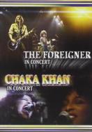 Foreinger. In Concert. Chaka Khan. In Concert
