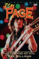 Play Page: Learn To Play Guitar The Jimmy Page Way With Max Milligan