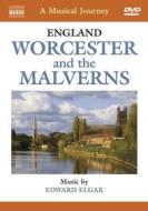 A Musical Jorney. Inghilterra, Worcester and the Malverns