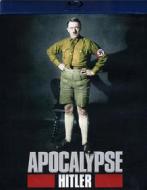 Apocalypse. Hitler (Blu-ray)