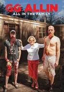 Gg Allin - All In The Family