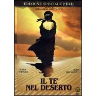 Il tè nel deserto (Edizione Speciale 2 dvd)