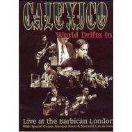 Calexico. The World Drifts In
