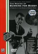 Making Of Burning For Buddy: Tribute To Buddy Rich - Making Of Burning For Buddy: Tribute To Buddy Rich (2 Dvd)