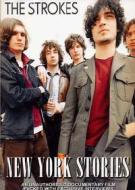The Strokes. New York Stories
