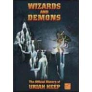 Uriah Heep. Wizards And Demons (2 Dvd)