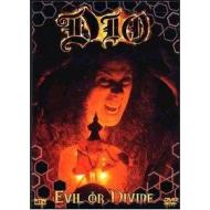 Dio. Evil or Divine
