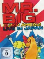 Mr. Big. Bump Ahead. Live in Japan