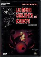 La Mano Violenta Del Karate