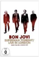 Bon Jovi. Superman Tonight. Live in London
