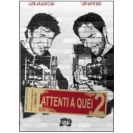 Attenti a quei 2 Attenti a quei 2