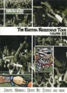 Eastpak Resistance Tour Vol. 2