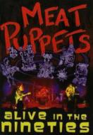 Meat Puppets. Alive In The Nineties