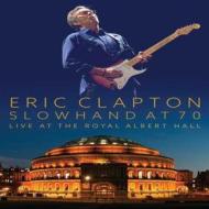 Eric Clapton - Slowhand At 70: Live At The Royal Albert Hall