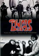 The Byrds. Tratto dal filmato Never To Be Forgotten