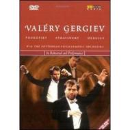 Valéry Gergiev - Prokofiev , Stravinsky, Debussy