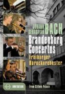 Johann Sebastian Bach. Brandenburg Concertos