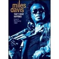 Miles Davis. That's What Happened. Live in Germany 1987