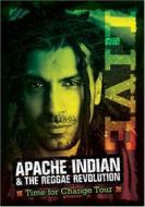 Apache Indian & The Reggae Revolution. Time For Change
