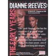 Dianne Reeves. The Early Years