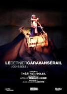 Mnouchkine,Ariane - Le Dernier Caravanserail Mnouchkine,Ariane - Le Dernier Caravanserail