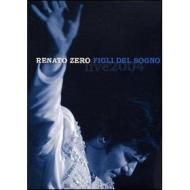 Renato Zero. Figli del sogno. Live 2004 (2 Dvd)