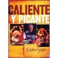 Caliente Y Picante. A Latino Session