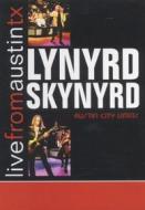 Lynyrd Skynyrd. Live From Austin Tx