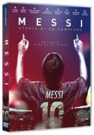 Messi. Storia di un campione