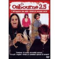 Gli Osbourne 2.5 (2 Dvd)