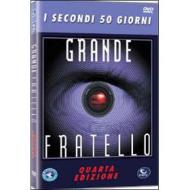 Grande Fratello. Quarta edizione. I secondi 50 giorni