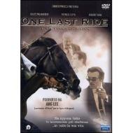 One Last Ride. L'ultima corsa