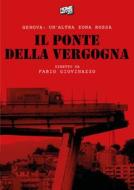 Il Ponte Della Vergogna