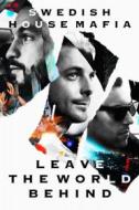 Swedish House Mafia - Swedish House