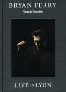 Bryan Ferry - Live In Lyon