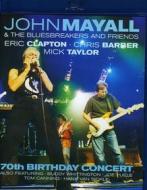 John Mayall & The Bluesbreakers - 70Th Birthday Concert (Blu-ray)