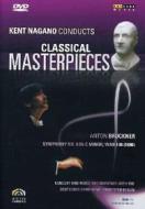 Kent Nagano Conducts Classical Masterpieces. Vol. 5. Bruckner Sinfonia n.8