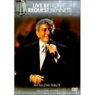 Tony Bennett. Live by Request: An All Star Tribute