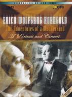 Erich Wolfgang Korngold. The Adventures of a Wunderkind. A portrait and concert